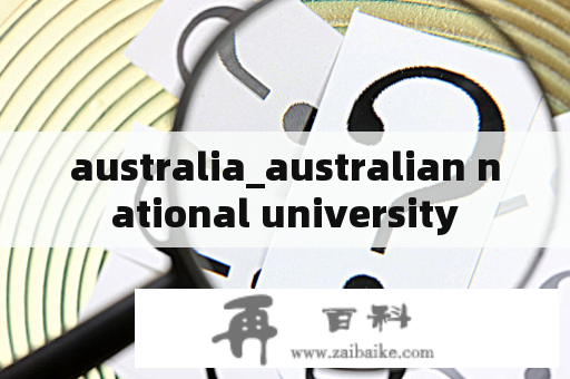 australia_australian national university